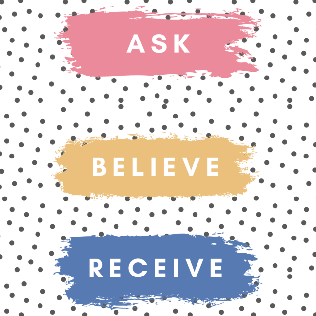 Ask Believe receive