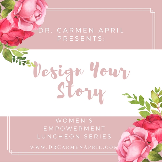 Dr Carmen April Women's Empowerment Series
